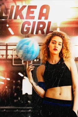 watch Like a Girl Movie online free in hd on MovieMP4