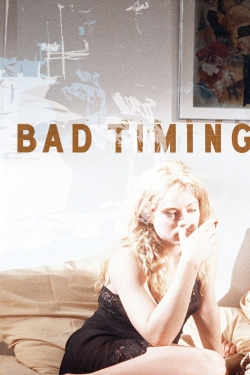 watch Bad Timing Movie online free in hd on MovieMP4