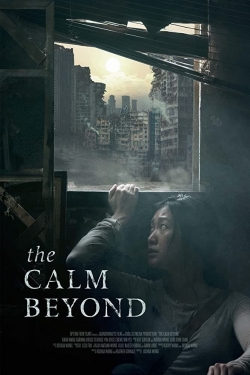 watch The Calm Beyond Movie online free in hd on MovieMP4