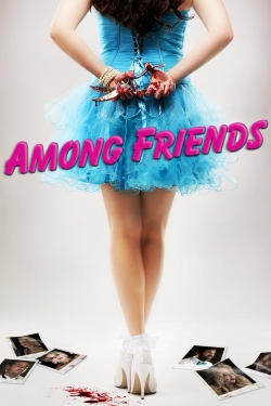 watch Among Friends Movie online free in hd on MovieMP4