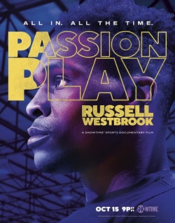 watch Passion Play Russell Westbrook Movie online free in hd on MovieMP4