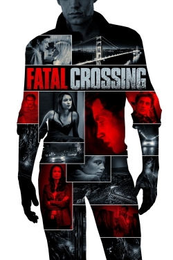 watch Fatal Crossing Movie online free in hd on MovieMP4