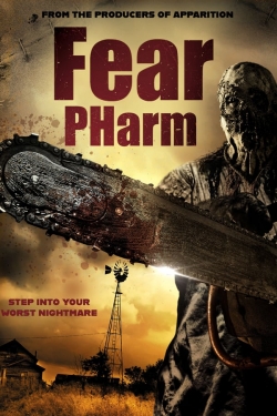 watch Fear Pharm Movie online free in hd on MovieMP4