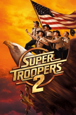 watch Super Troopers 2 Movie online free in hd on MovieMP4