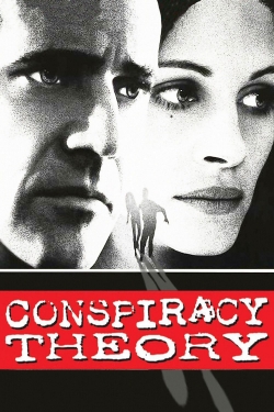 watch Conspiracy Theory Movie online free in hd on MovieMP4