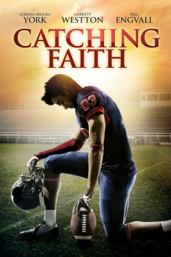 watch Catching Faith Movie online free in hd on MovieMP4