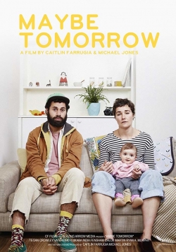 watch Maybe Tomorrow Movie online free in hd on MovieMP4