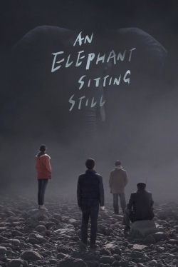 watch An Elephant Sitting Still Movie online free in hd on MovieMP4