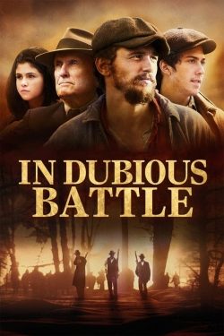 watch In Dubious Battle Movie online free in hd on MovieMP4