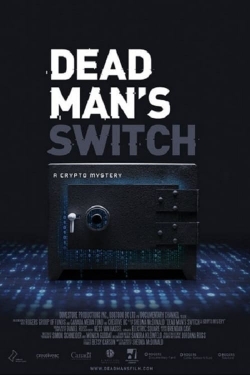 watch Dead Man's Switch: A Crypto Mystery Movie online free in hd on MovieMP4