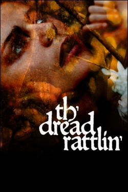 watch Th'dread Rattlin' Movie online free in hd on MovieMP4