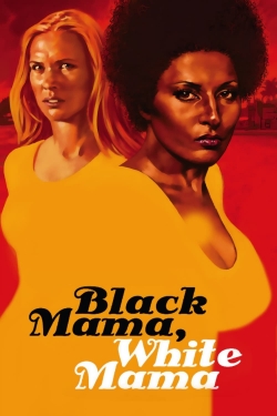 watch Black Mama, White Mama Movie online free in hd on MovieMP4