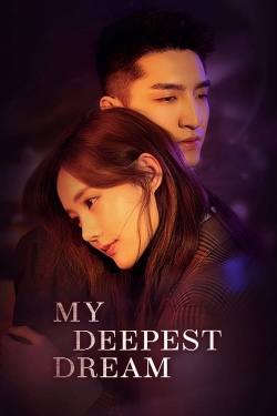 watch My Deepest Dream Movie online free in hd on MovieMP4