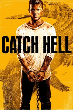watch Catch Hell Movie online free in hd on MovieMP4