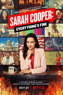 watch Sarah Cooper: Everything's Fine Movie online free in hd on MovieMP4