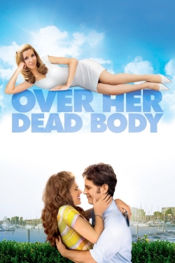 watch Over Her Dead Body Movie online free in hd on MovieMP4