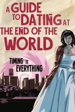watch A Guide to Dating at the End of the World Movie online free in hd on MovieMP4