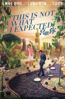 watch This Is Not What I Expected Movie online free in hd on MovieMP4