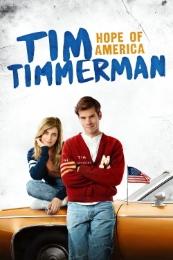 watch Tim Timmerman: Hope of America Movie online free in hd on MovieMP4