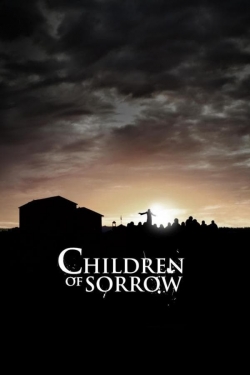 watch Children of Sorrow Movie online free in hd on MovieMP4