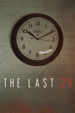 watch The Last 24 Movie online free in hd on MovieMP4