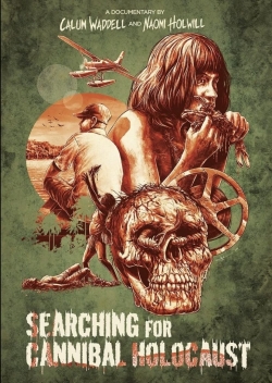 watch Searching for Cannibal Holocaust Movie online free in hd on MovieMP4