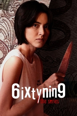 watch 6ixtynin9 the Series Movie online free in hd on MovieMP4