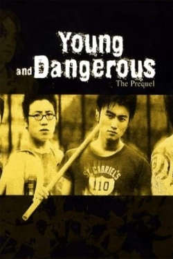 watch Young and Dangerous: The Prequel Movie online free in hd on MovieMP4