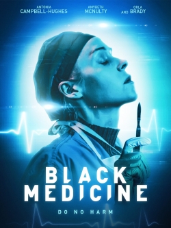 watch Black Medicine Movie online free in hd on MovieMP4