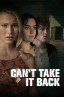 watch Can't Take It Back Movie online free in hd on MovieMP4