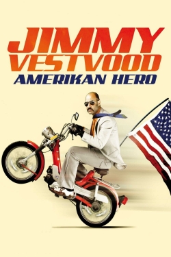 watch Jimmy Vestvood: Amerikan Hero Movie online free in hd on MovieMP4