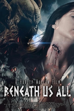 watch Beneath Us All Movie online free in hd on MovieMP4