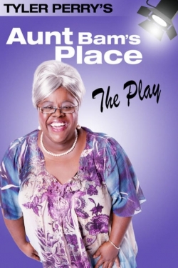 watch Tyler Perry's Aunt Bam's Place - The Play Movie online free in hd on MovieMP4