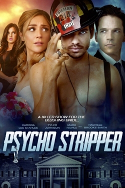 watch Psycho Stripper Movie online free in hd on MovieMP4