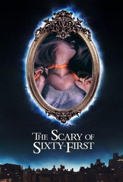 watch The Scary of Sixty-First Movie online free in hd on MovieMP4