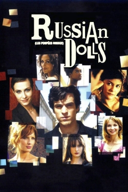 watch Russian Dolls Movie online free in hd on MovieMP4