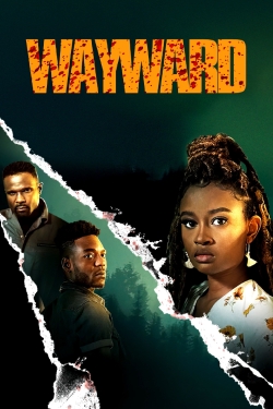 watch Wayward Movie online free in hd on MovieMP4
