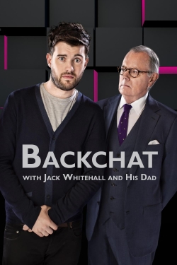 watch Backchat with Jack Whitehall and His Dad Movie online free in hd on MovieMP4