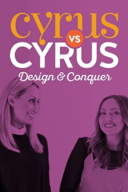 watch Cyrus vs. Cyrus: Design and Conquer Movie online free in hd on MovieMP4