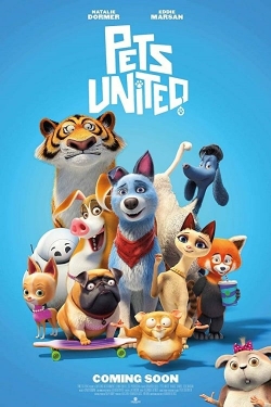 watch Pets United Movie online free in hd on MovieMP4