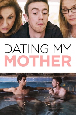 watch Dating My Mother Movie online free in hd on MovieMP4