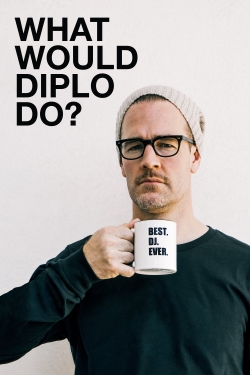 watch What Would Diplo Do? Movie online free in hd on MovieMP4