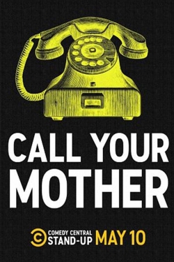 watch Call Your Mother Movie online free in hd on MovieMP4