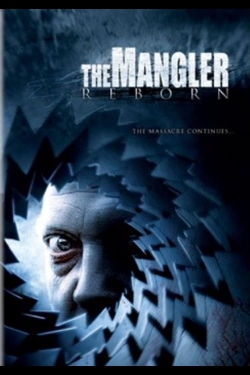 watch The Mangler Reborn Movie online free in hd on MovieMP4