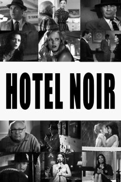 watch Hotel Noir Movie online free in hd on MovieMP4
