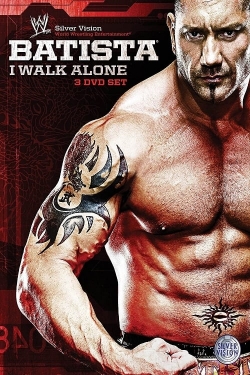 watch WWE: Batista - I Walk Alone Movie online free in hd on MovieMP4