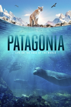 watch Patagonia: Life at the Edge of the World Movie online free in hd on MovieMP4