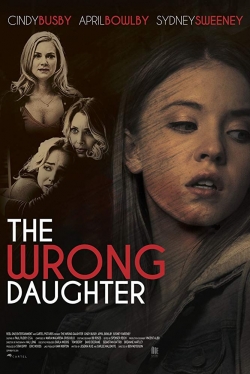 watch The Wrong Daughter Movie online free in hd on MovieMP4