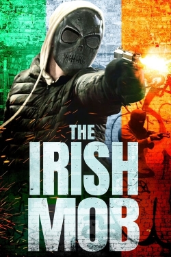 watch The Irish Mob Movie online free in hd on MovieMP4