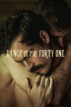 watch Dance of the Forty One Movie online free in hd on MovieMP4